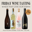Load image into Gallery viewer, Wines that Love the Earth | Old Fourth Ward | April 24th, 2026
