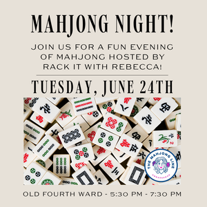 Mahjong Game Night Event | Old Fourth Ward | June 24th, 2025