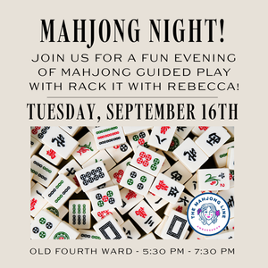 Mahjong Guided Game Night Event | Old Fourth Ward | September 16th, 2025