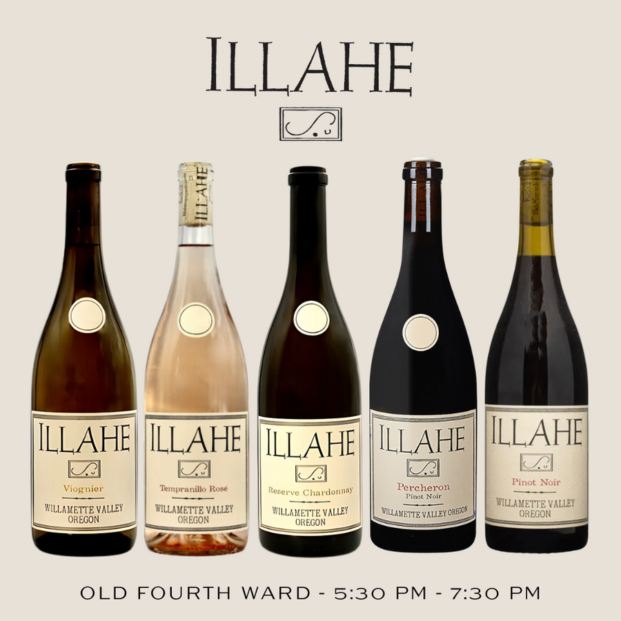 Illahe Winemaker Tasting | Old Fourth Ward | April 22nd, 2025