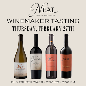 Neal Family Vineyards Wine Tasting | Old Fourth Ward | Thursday, February 27th, 2025