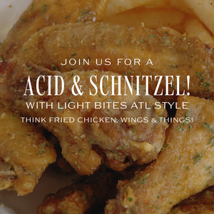Acid & Schnitzel! ATL Style | Old Fourth Ward | February 15th, 2024