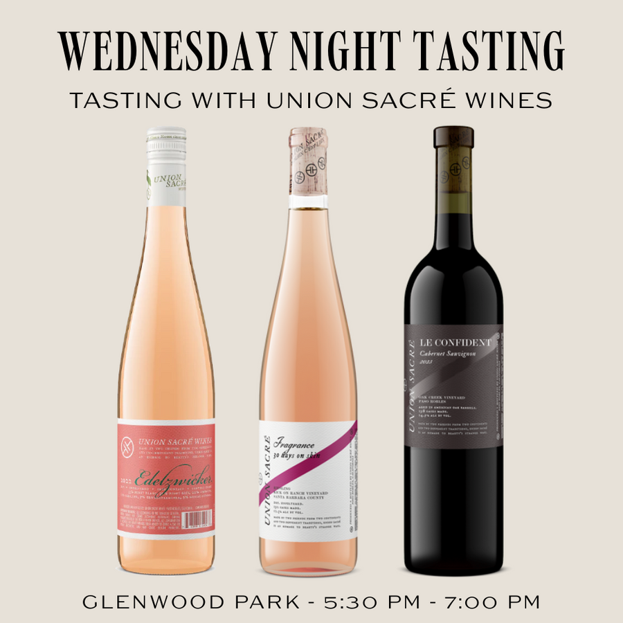 Wednesday Night Wine Tasting | Union Sacré Wines | Glenwood Park | August 20th, 2025