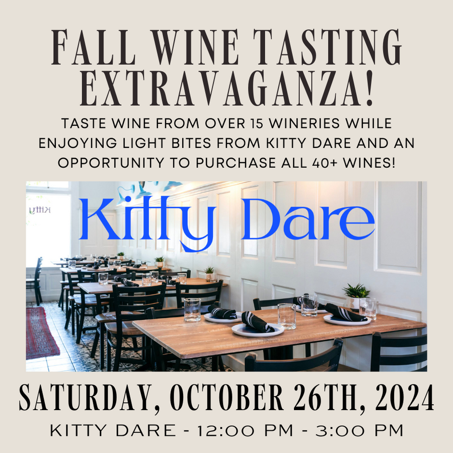 Kitty Dare Fall Wine Tasting Extravaganza!