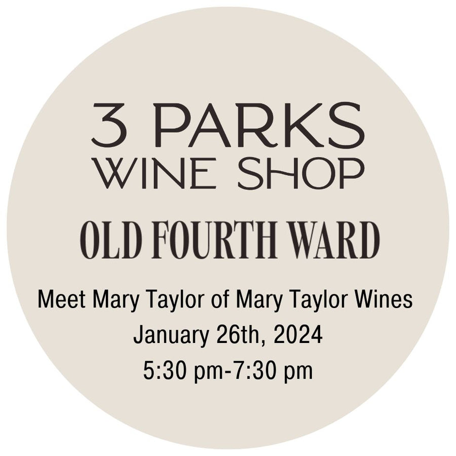Meet Mary Taylor of Mary Taylor Wines, Friday, January 26th