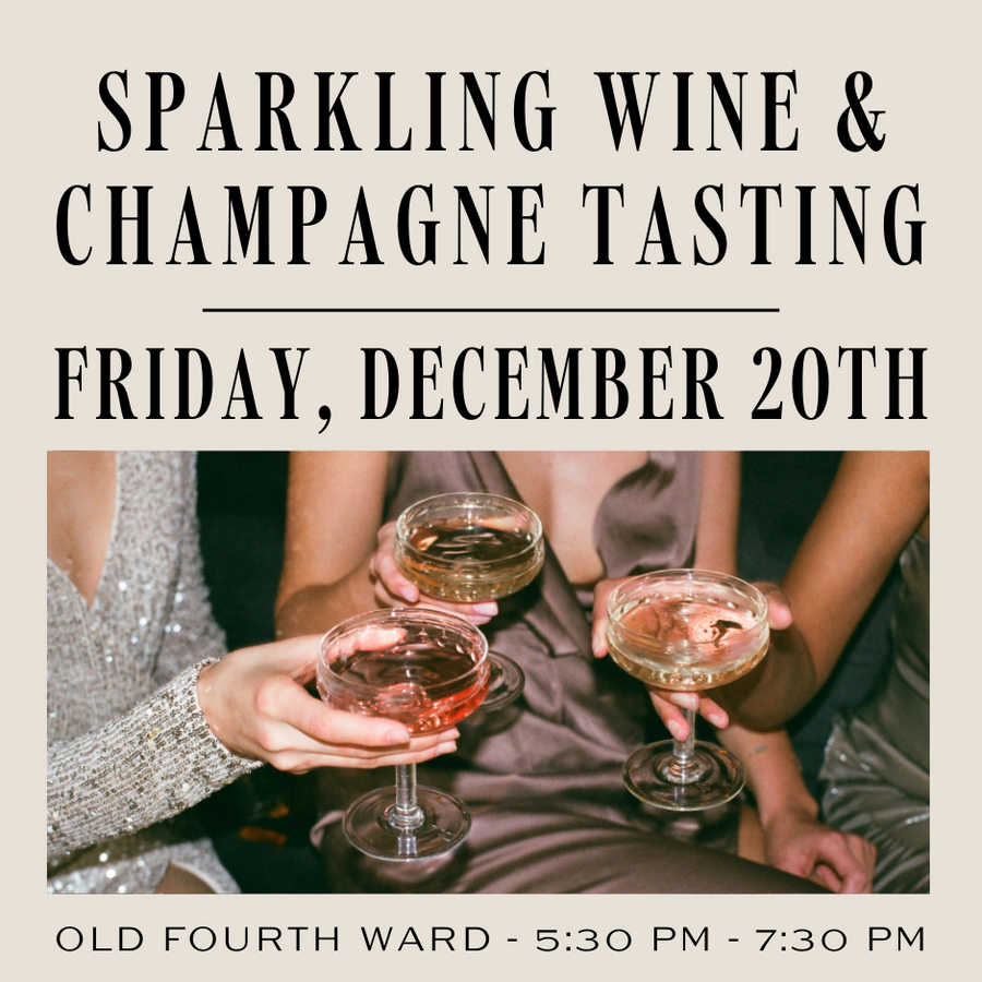 Sparkling Wine Tasting - Old Fourth Ward Location - December 20th, 2024