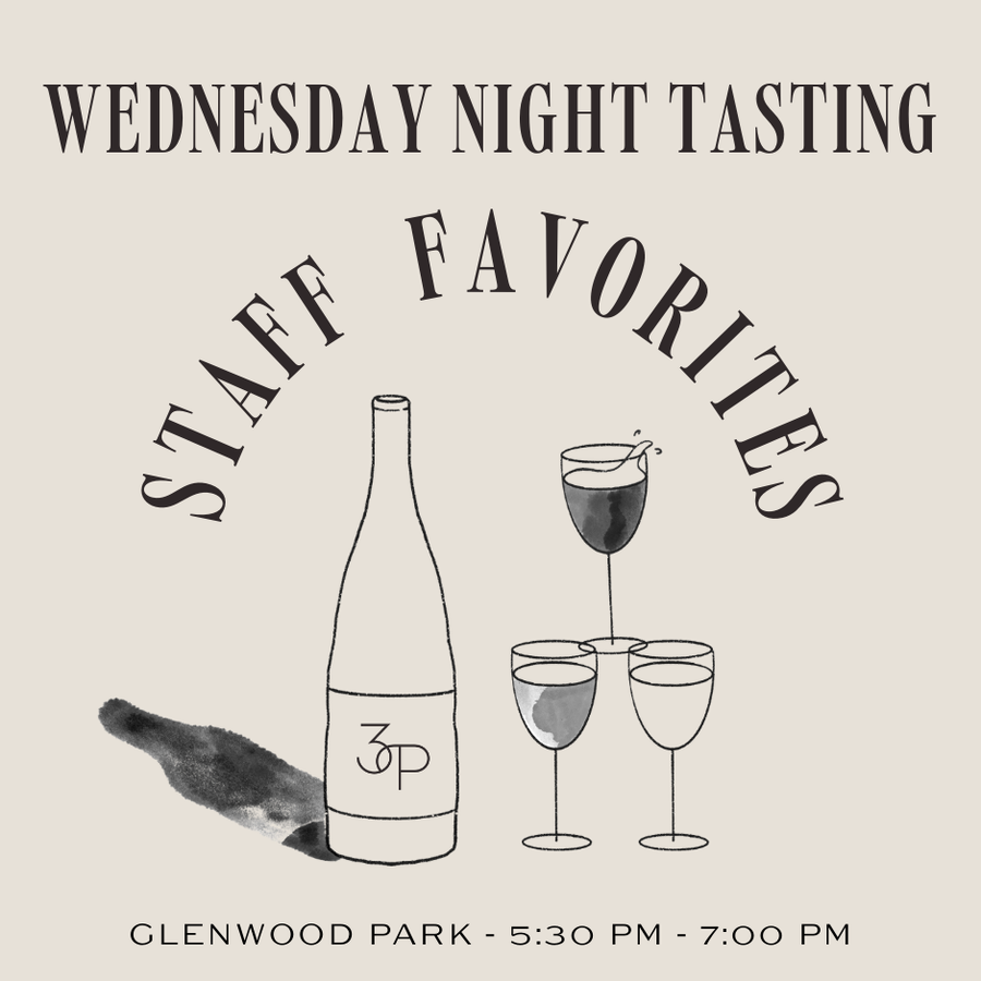 Wednesday Night Tasting | 3 Parks Favorites | Glenwood Park | September 17th, 2025
