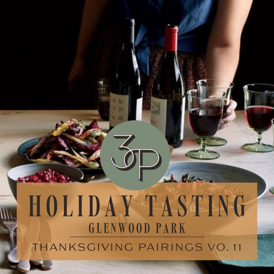 Thanksgiving Pairings Tasting Vo. 11 | Glenwood Park | Wednesday, November 20, 2024