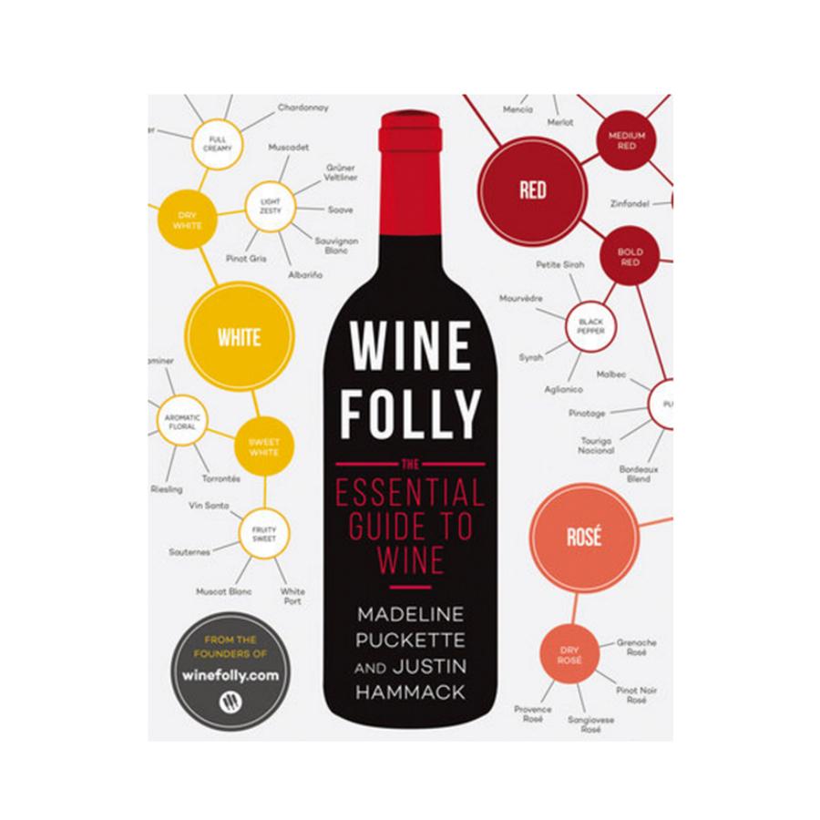 Wine Folly THE ESSENTIAL GUIDE TO WINE